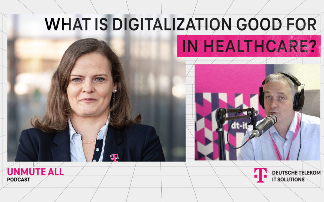 What is digitalization good for in healthcare? – Transforming patient care with smart solutions