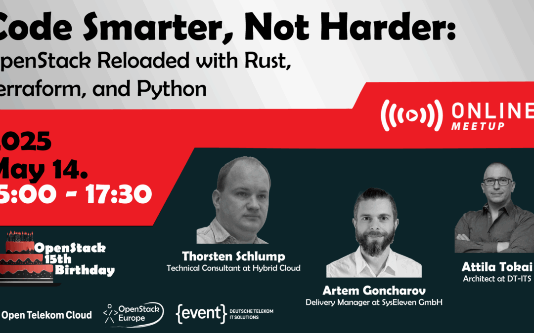 Kódolj okosabban, ne keményebben: OpenStack újratöltve Rusttal, Terraformmal és Pythonnal (virtuális esemény)