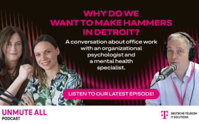 Why do we want to make hammers in Detroit? – A conversation about office work with a workplace psychologist and a mental-health professional.